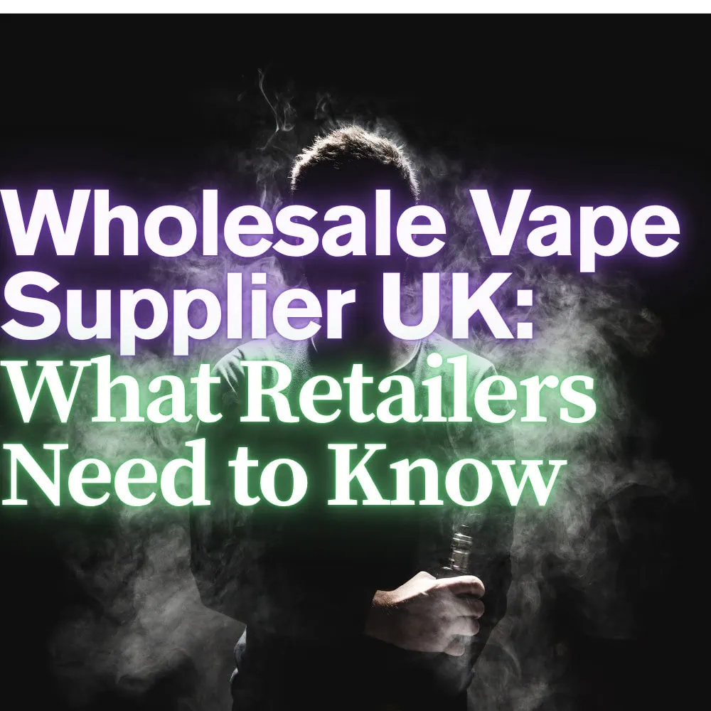 featured image for wholesale vape supplier blog