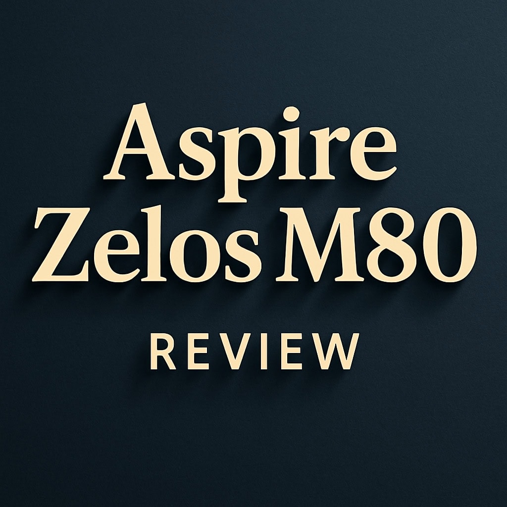 Aspire Zelos M80 Review title on a dark blue background in a bold serif font